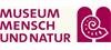 Firmenlogo: Museum Mensch und Natur